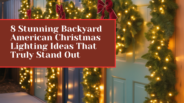 8 Stunning Backyard American Christmas Lighting Ideas That Truly Stand Out